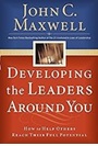 Developing the Leaders Around You Book