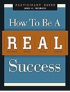 How to Be a Real Success Book